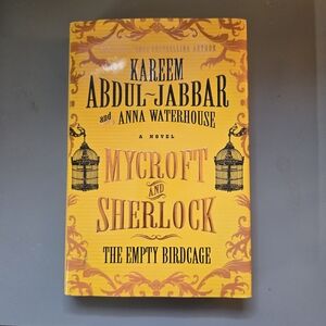 Mycroft and Sherlock The Empty Birdcage By Kareem Abdul-Jabbar & Anna Waterhouse